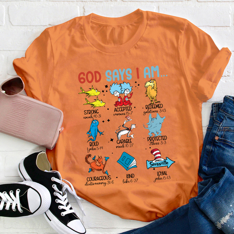 God Says I Am Teacher T-Shirt