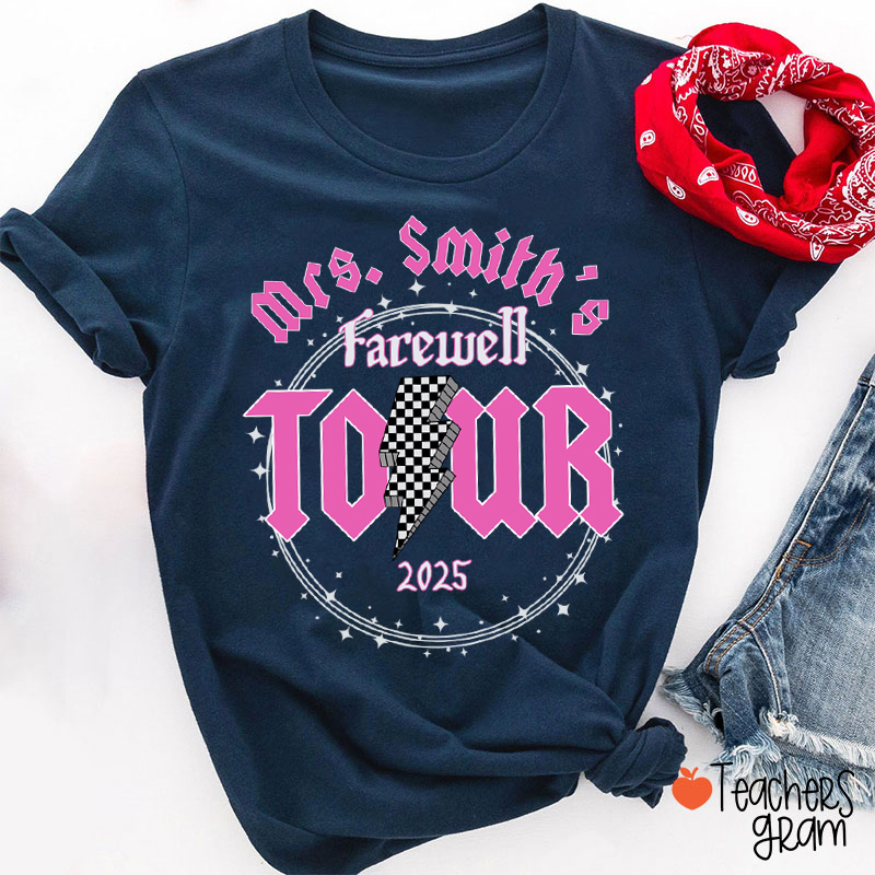 Personalized Name And School Farewell Tour Teacher T-Shirt