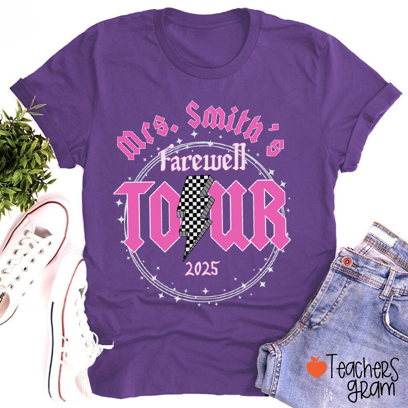 Personalized Name And School Farewell Tour Teacher T-Shirt