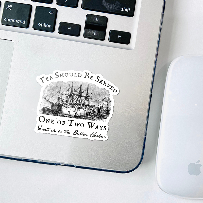 Tea Should Be Served One Of Two Ways Teacher Stickers