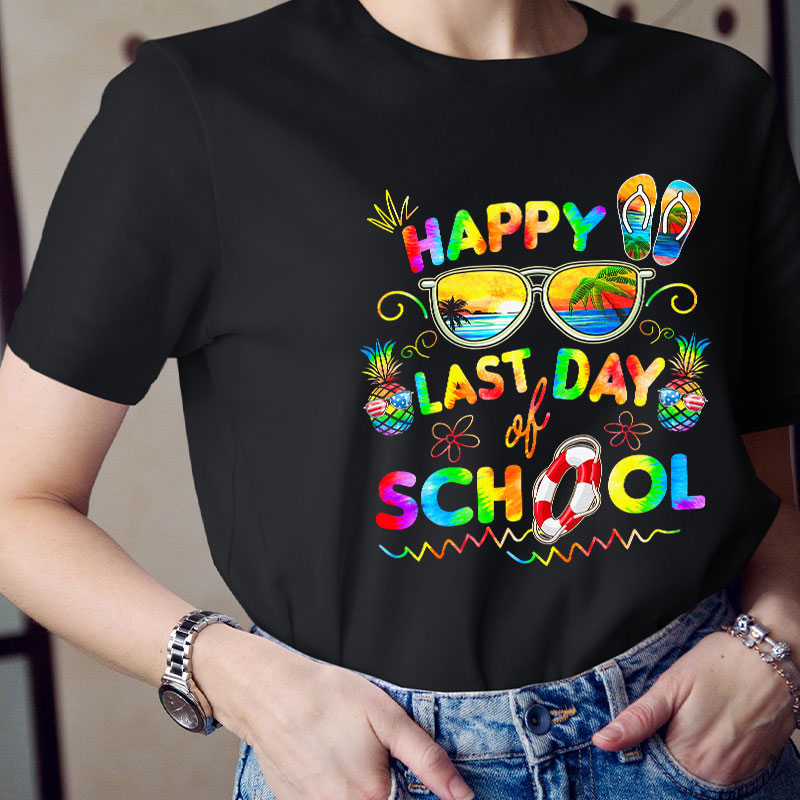 Pineapple Happy Last Day Of School Teacher T-Shirt