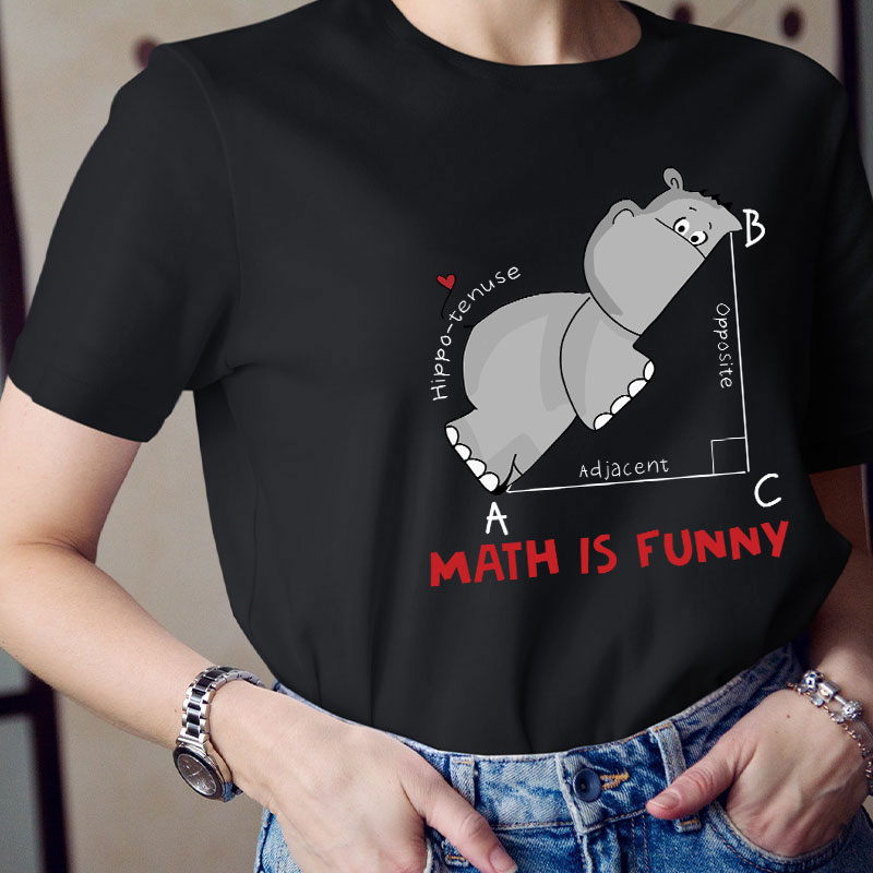 Math Is Funny T-Shirt