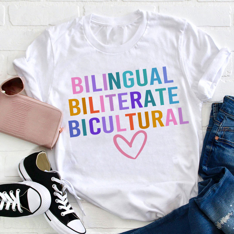 Bilingual Biliterate Bicultural Teacher T-Shirt