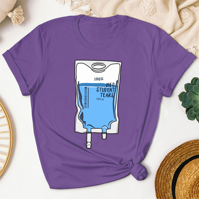 100% Nursing Student Tears T-Shirt