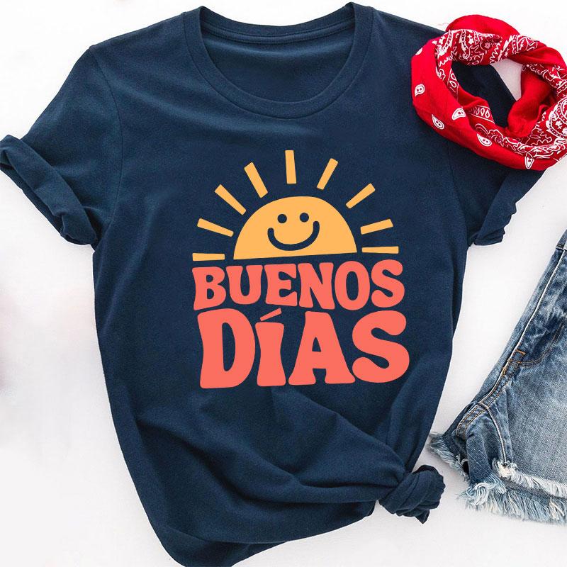 Buenos Dias Teacher T-Shirt