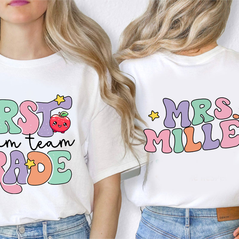 Personalized About Yours Dream Team Teacher Two Sided T-Shirt