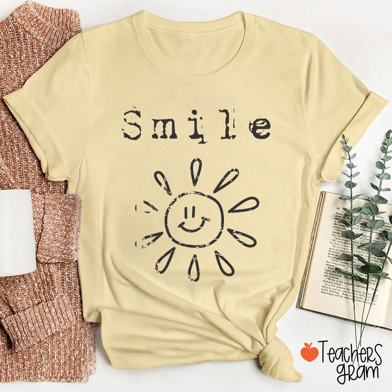 Smile Spreads Energy Like The Sun Teacher T-Shirt
