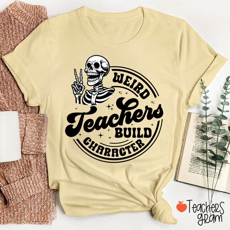 Weird Teacher Build Gharacter Halloween Teacher T-Shirt