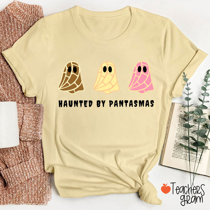 Haunted By Pantasmas Spanish Teacher T-Shirt