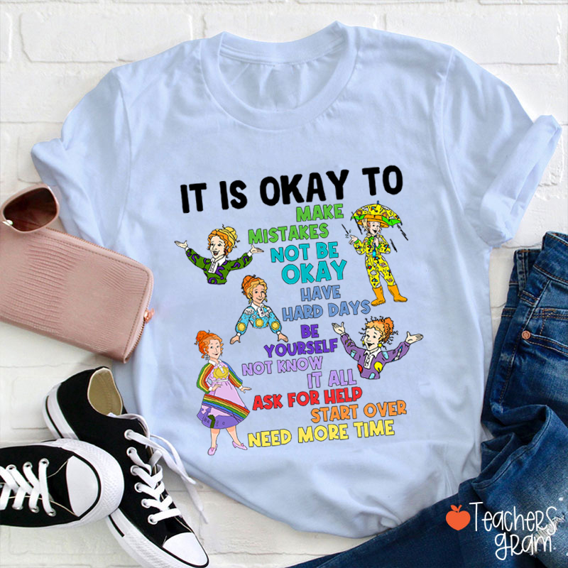 It's Okay To Make Mistakes Teacher T-Shirt