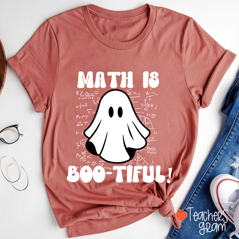Math Is Bootiful Teacher T-Shirt