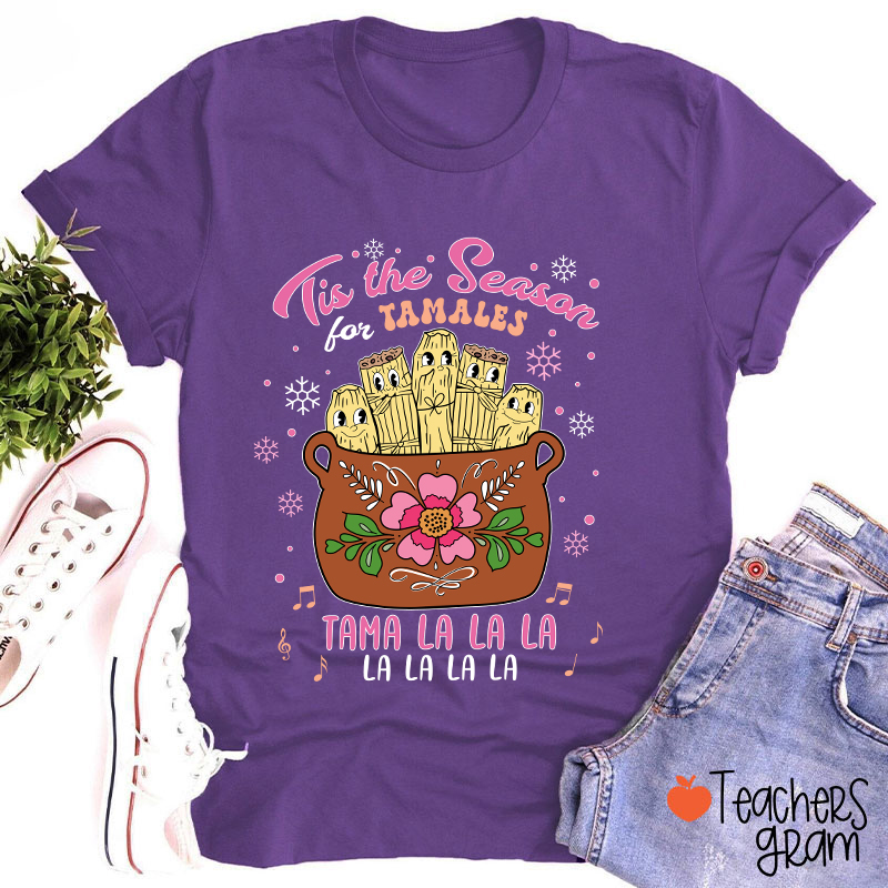 Tis The Season Tamales Spanish Teacher T-Shirt