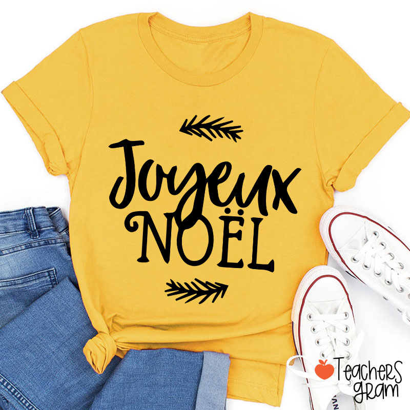 Joyeux Noel Christmas French Teacher T-Shirt