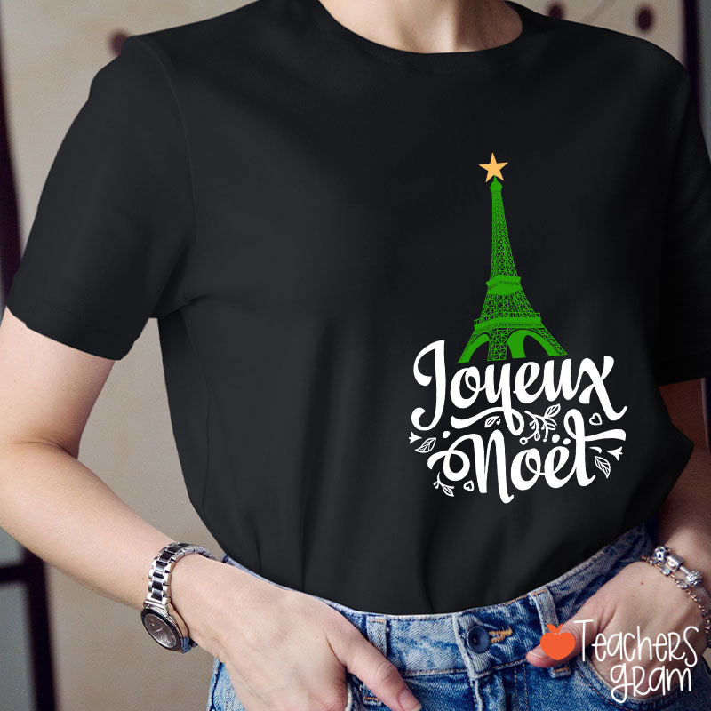 Eiffel Tower Joyeux Noël French Teacher T-Shirt
