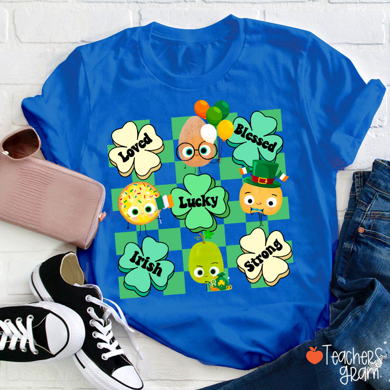 Loved Blessed Lucky Irish Strong Teacher T-Shirt
