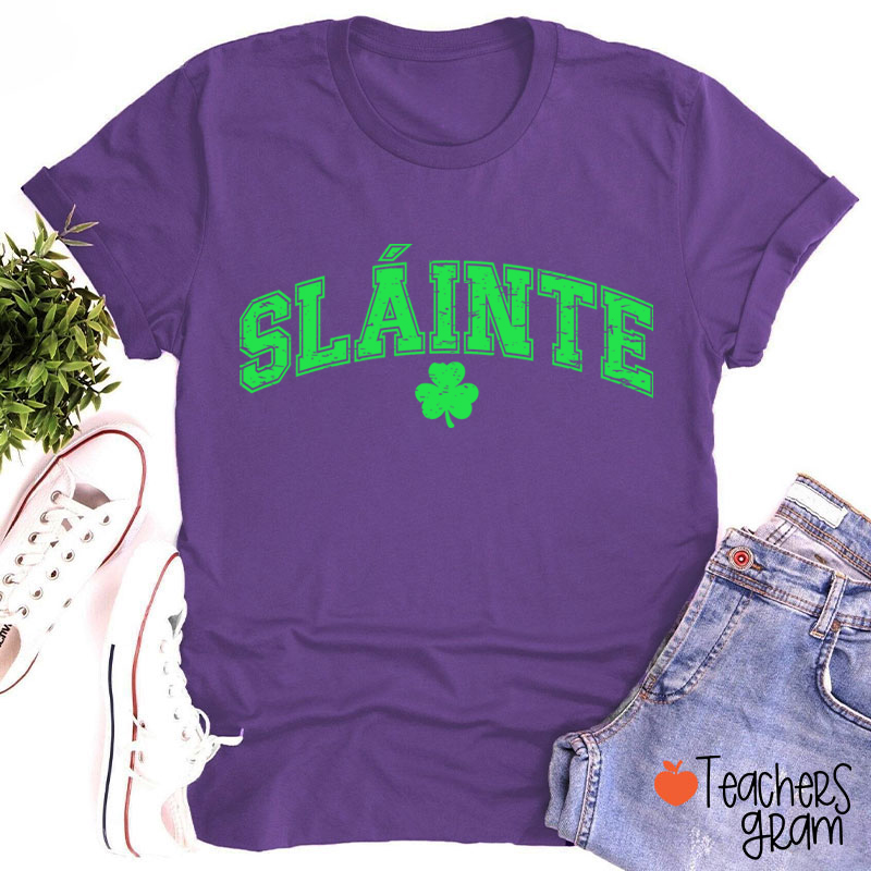 Sláinte St. Patrick's Day Teacher T-Shirt