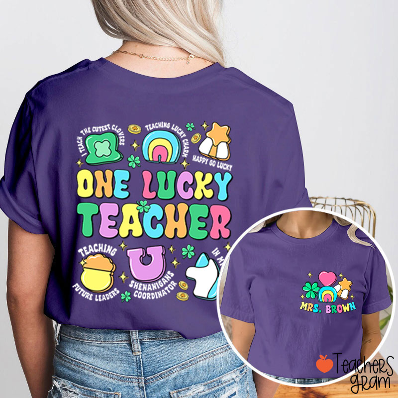 Personalized Name One Lucky Teacher Two Sided T-Shirt
