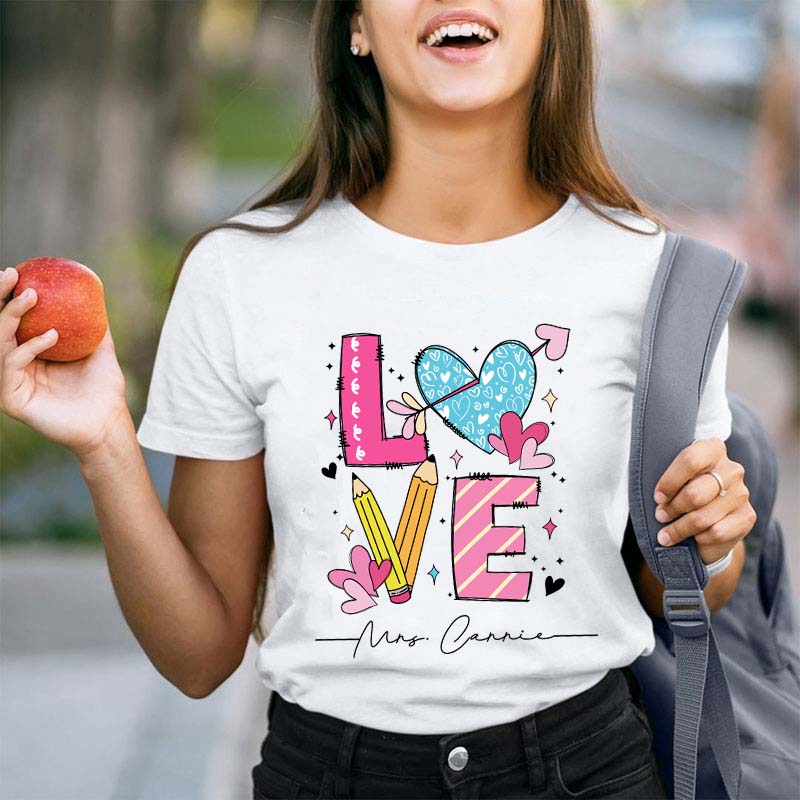 Personalized Love Teacher Name Heart Teacher T-Shirt
