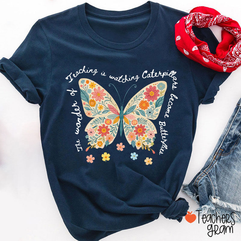 The Wonder Of Teaching Teacher T-Shirt