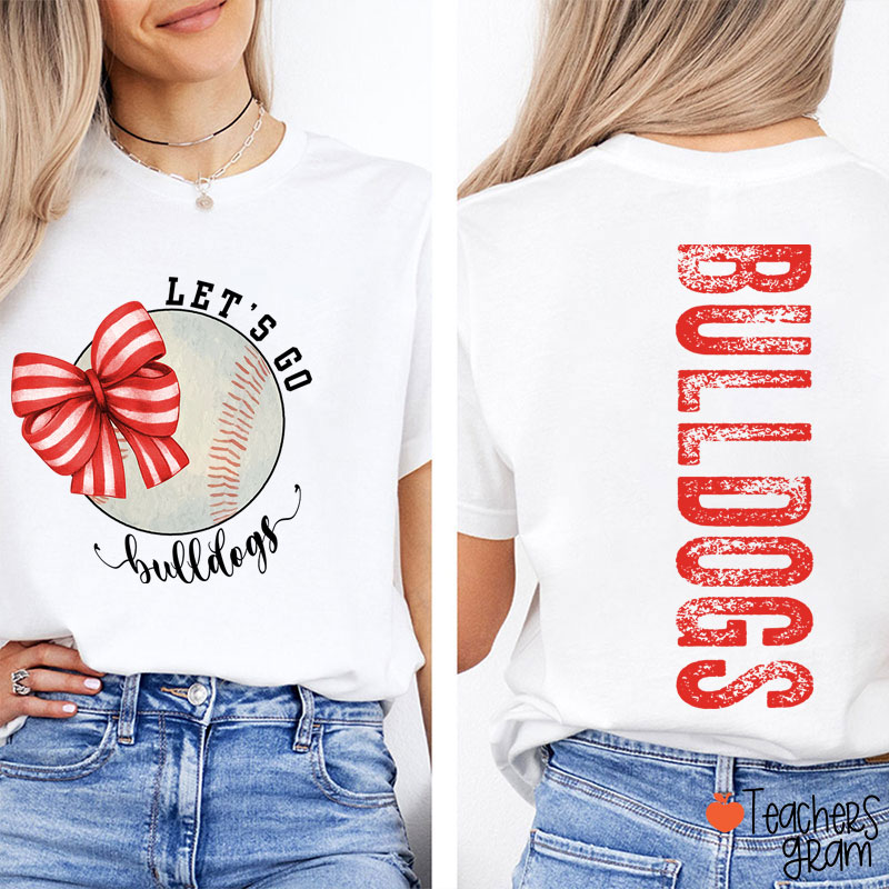 Personalized Sports And Mascot Let's Go Teacher Two Sided T-Shirt