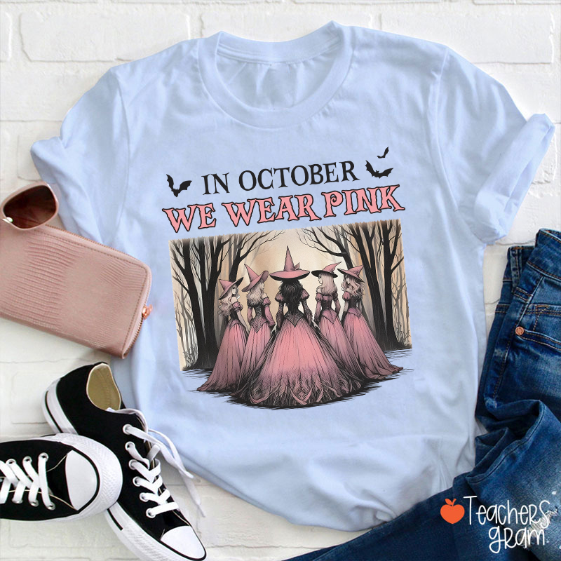 October Pink Witches Teacher T-Shirt