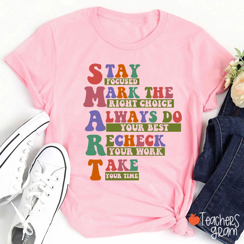 Smart Test Day Teacher T-Shirt