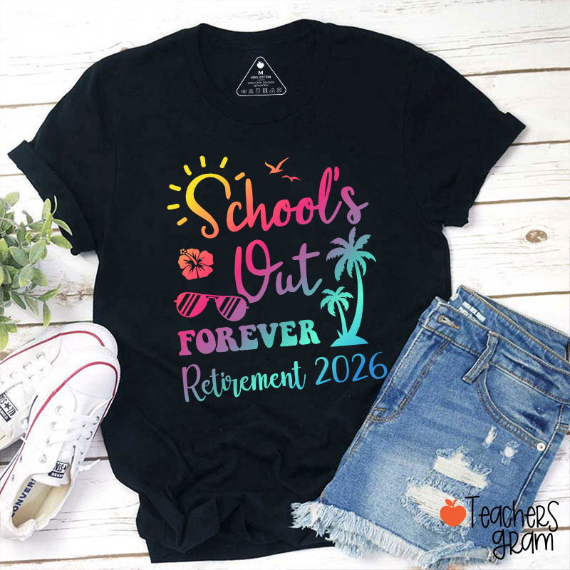 Personalized School Out Forever Retirement Teacher T-Shirt
