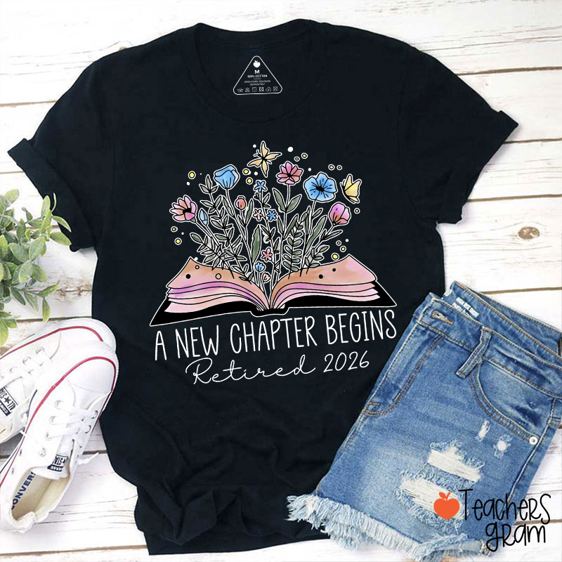 Personalized A New Chapter Begins Retired Teacher T-Shirt