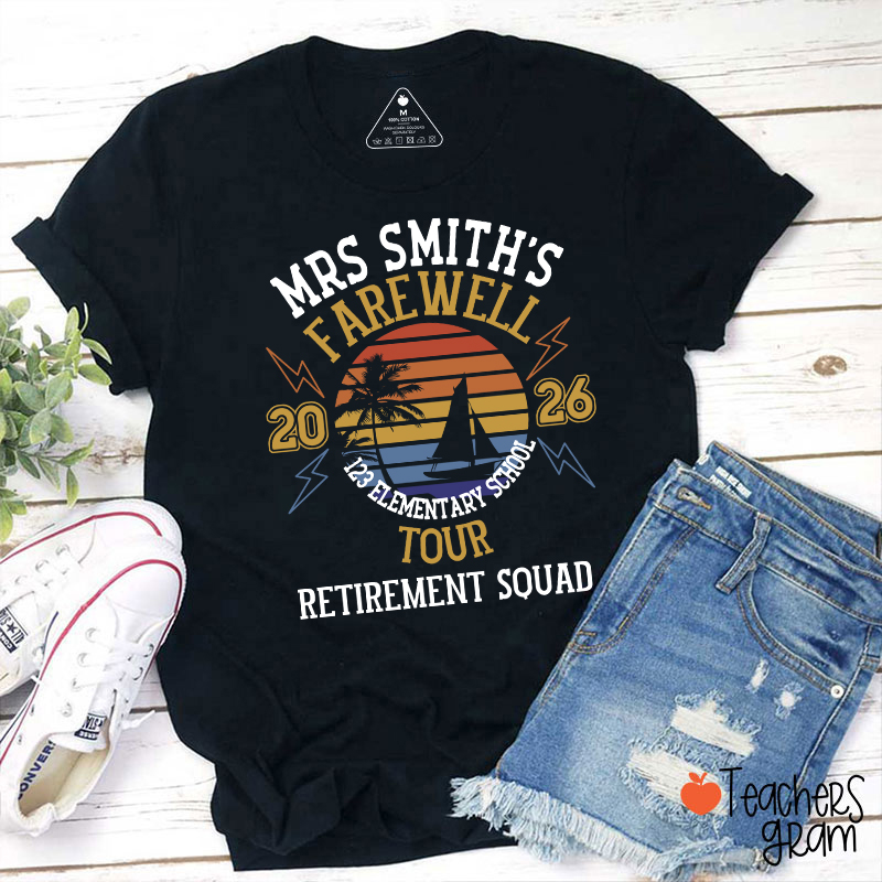 Personalized Name And Year Farewell Tour Retirement Squad Teacher T-Shirt