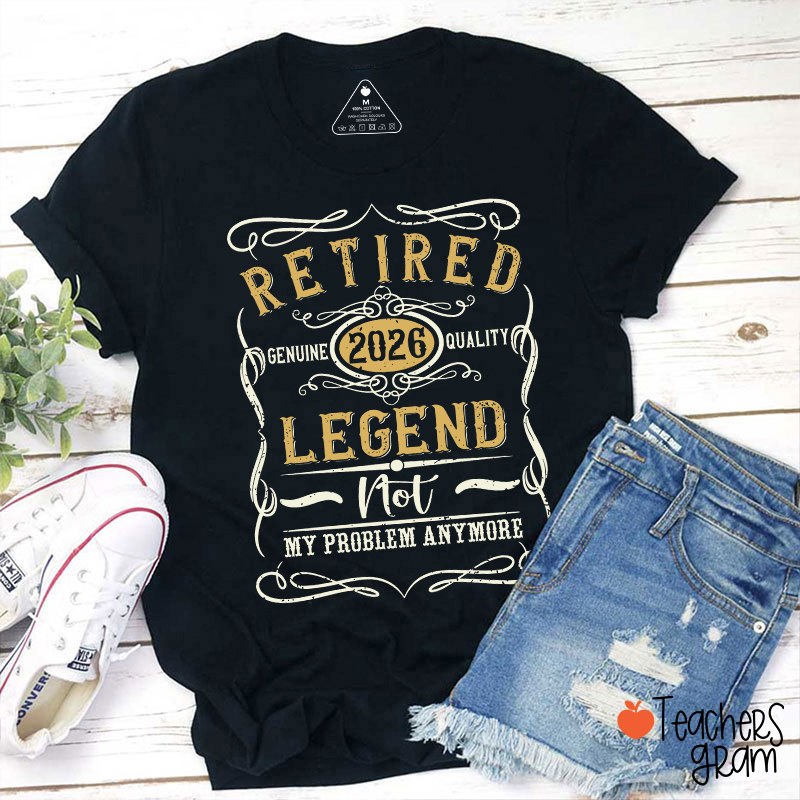 Personalized Legend Retired Teacher T-Shirt