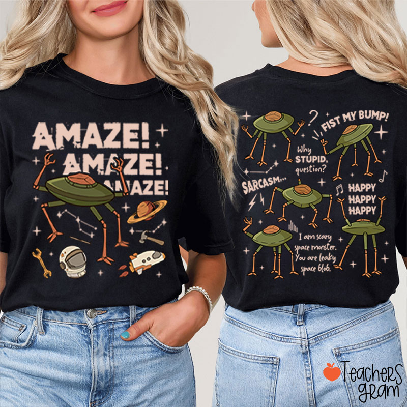 Stone Amaze Amaze Amaze Teacher Two Sided T-Shirt