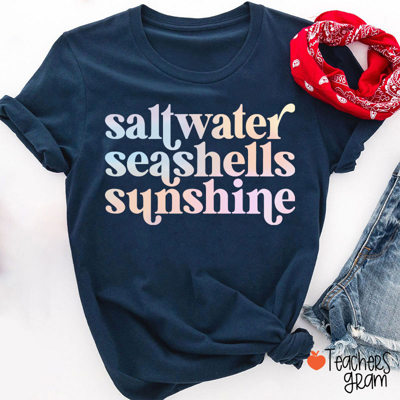 Saltwater Seashells Sunshine Teacher T-Shirt