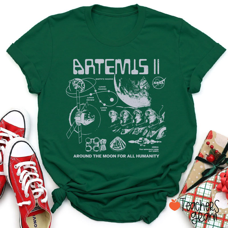 Artemis Around The Moon For All Humanity Teacher T-Shirt