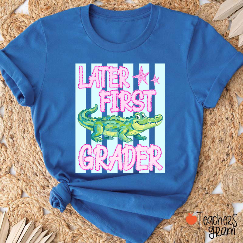 Personalized Grade Later Gator Teacher T-Shirt