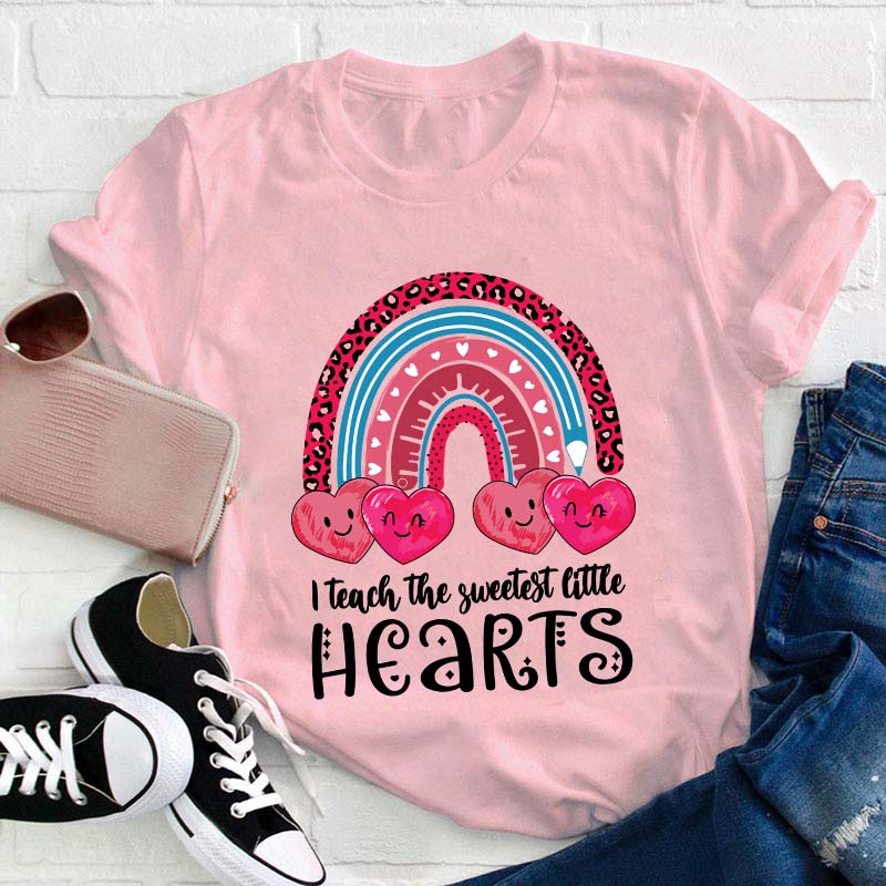 I Teach The Sweetest Little Hearts Teacher T-Shirt
