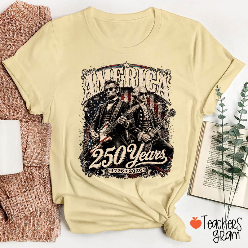 America 250 Years From 1776 To 2026 President Playing Guitar Teacher T-Shirt