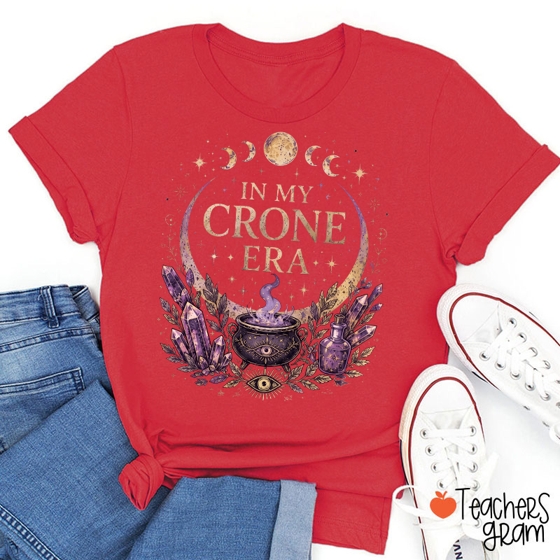 In My Crone Era Witch Moon Phase Teacher T‑Shirt