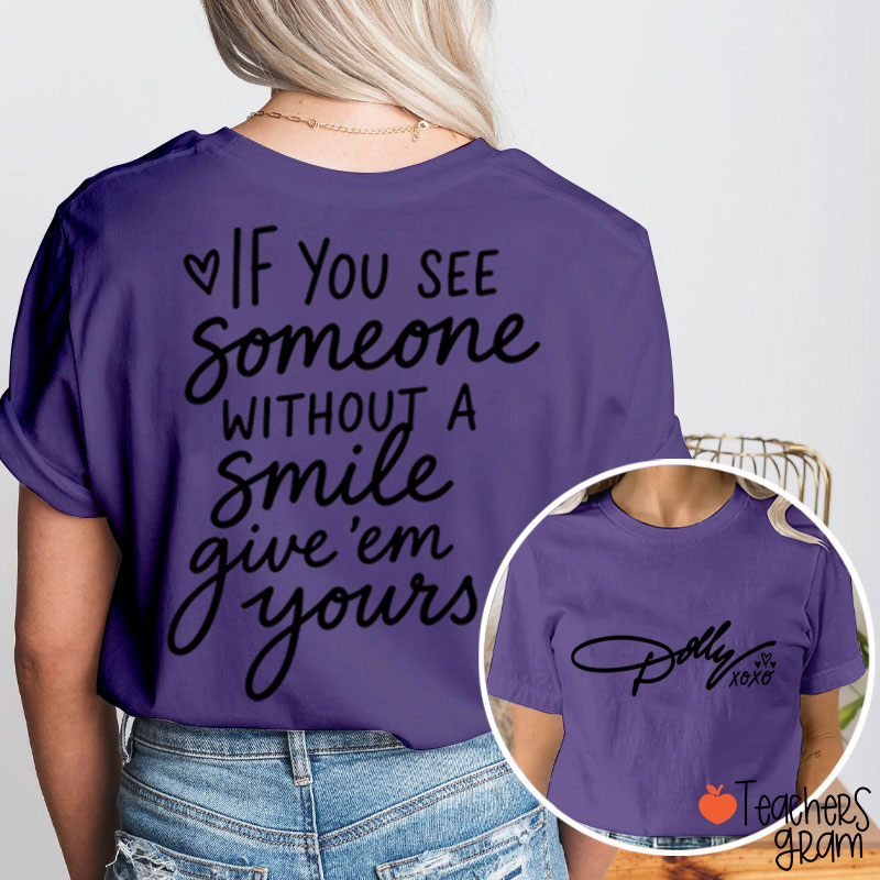 Personalized Dolly Signature Xoxo Heart Inspirational Quote Teacher Two Sided T‑Shirt