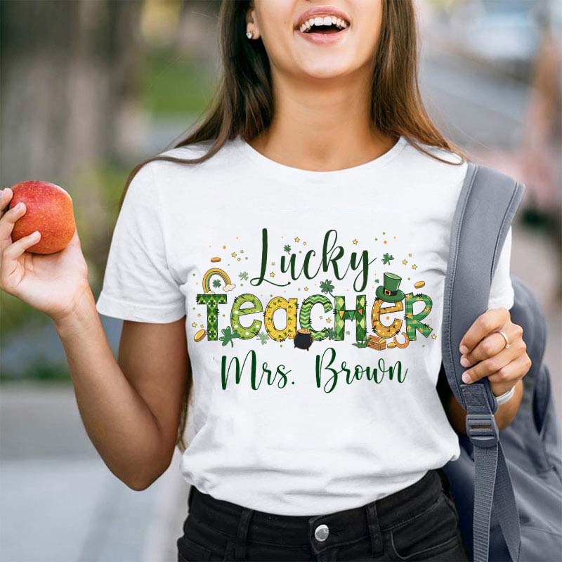 Personalized Name Lucky Teacher St. Patrick's Day Teacher T-Shirt