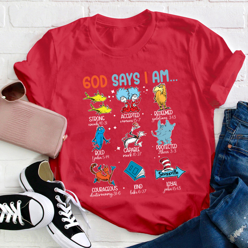 God Says I Am Teacher T-Shirt