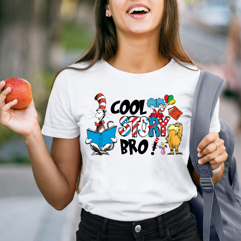 Cool Story Bro Teacher T-Shirt