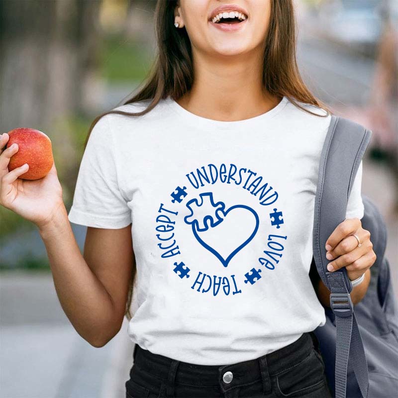 Understand Love Teach Accept Teacher T-Shirt