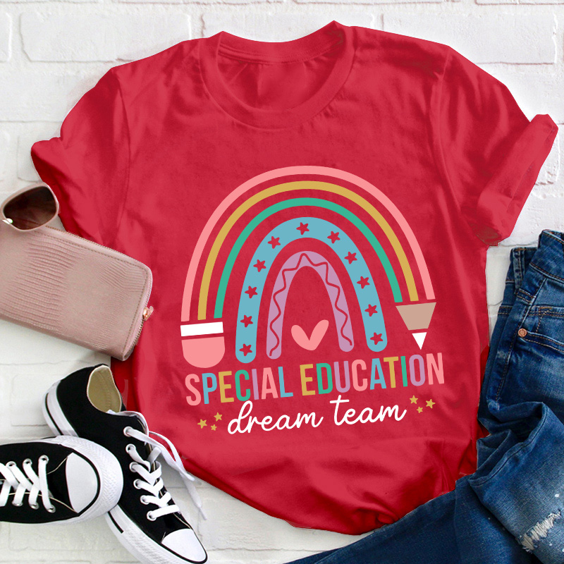 Special Education Dream Team Teacher T-Shirt