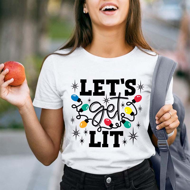 Let's Get Lit Teacher T-Shirt