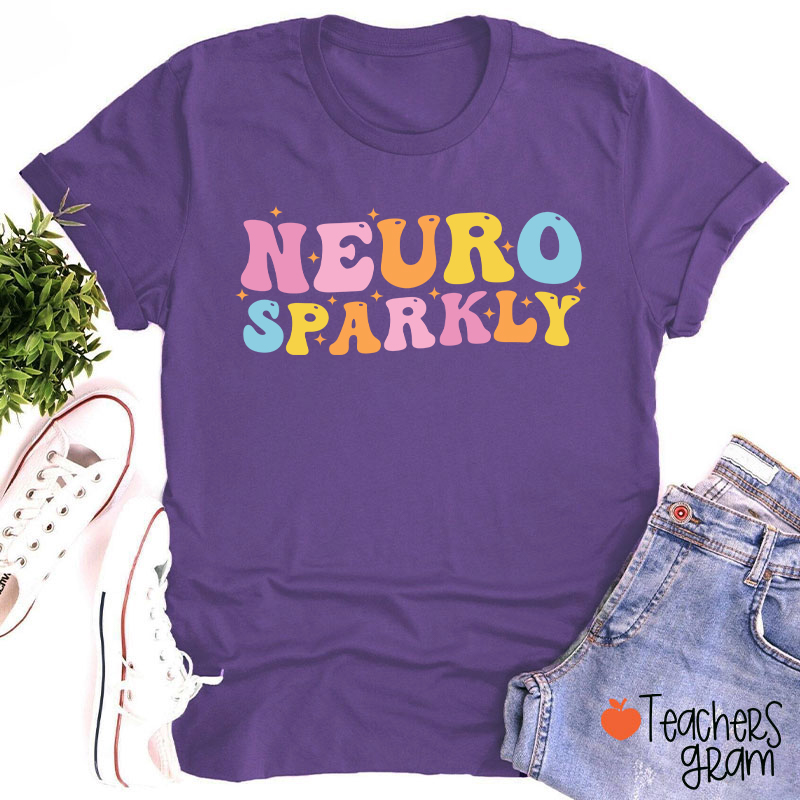 Neuro Sparkly Teacher T-Shirt
