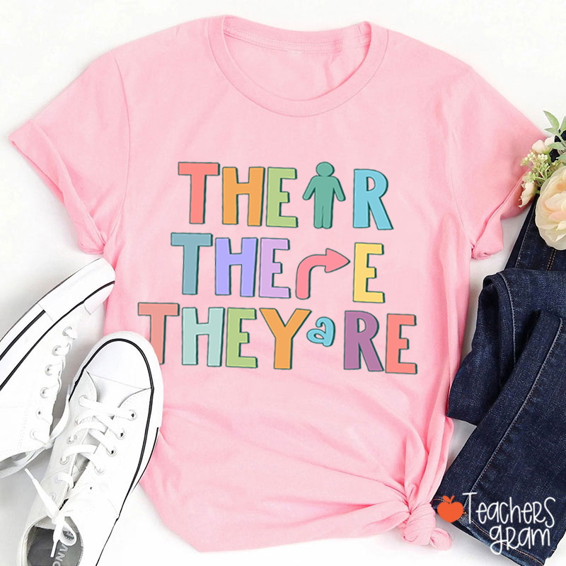 Their There They're English Teacher T-Shirt
