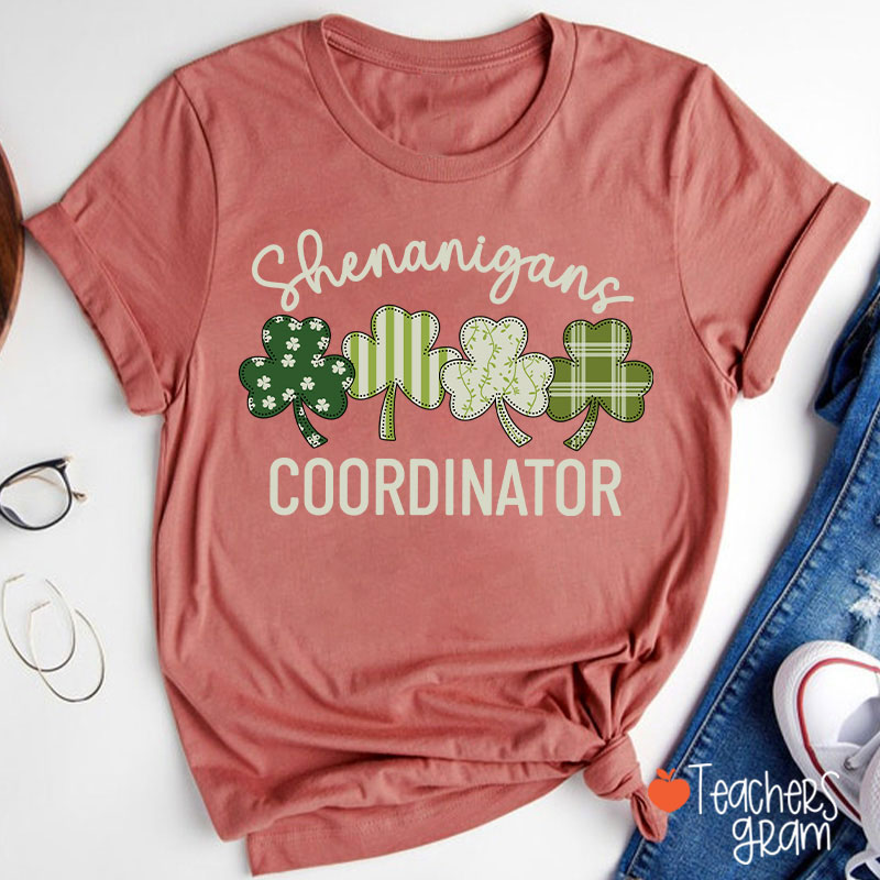 Shenanigans Coordinator Shamrock Teacher T-Shirt