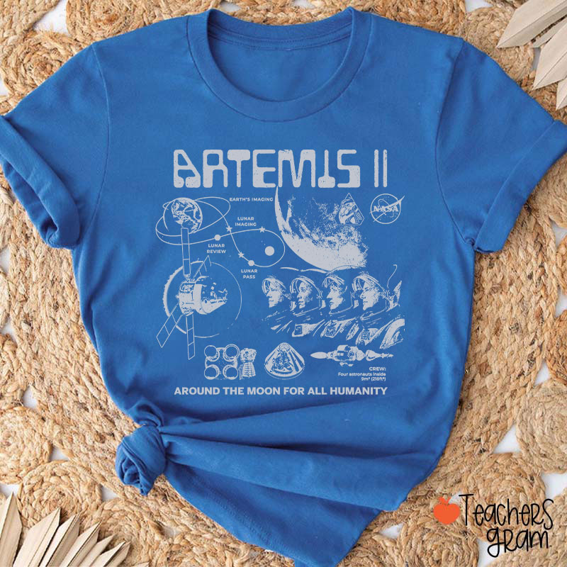 Artemis Around The Moon For All Humanity Teacher T-Shirt