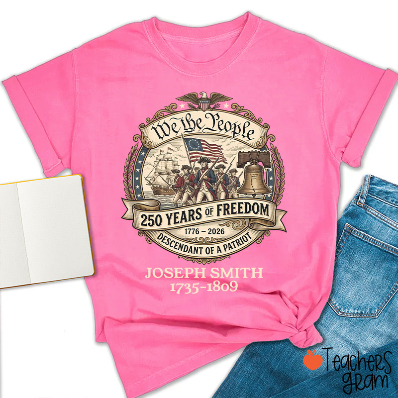Personalized We The People Descendant Of A Patriot Teacher T-Shirt