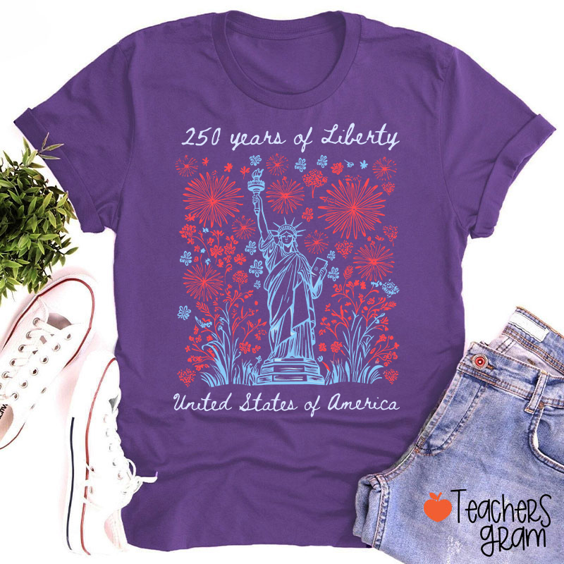 250 Years Of Liberty United States Of America Teacher T-Shirt